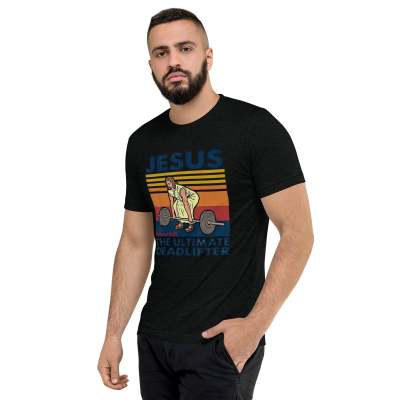 Jesus Ultimate Lifter T-shirt