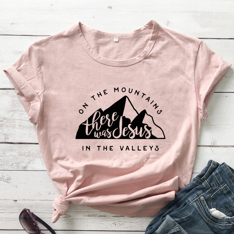 On There Is Jesus In The Valley T Shirt Casual Women's Christian Bible T Shirt