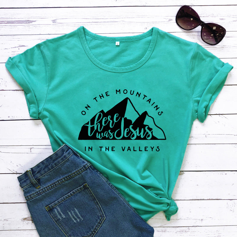 On There Is Jesus In The Valley T Shirt Casual Women's Christian Bible T Shirt